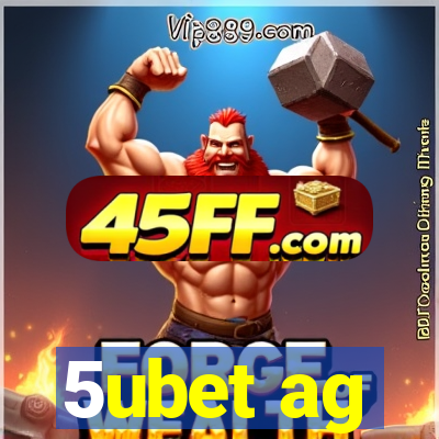 5ubet ag